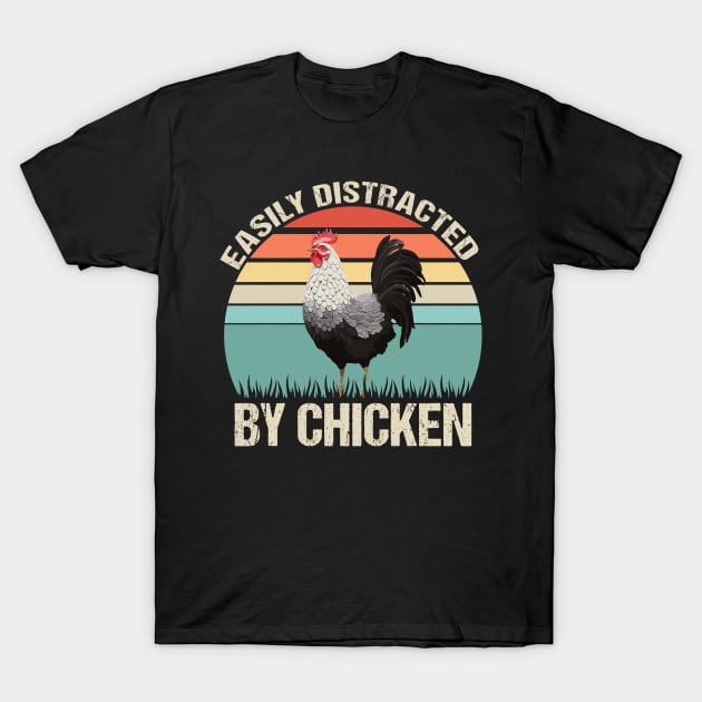 Easily Distracted by Chicken: Funny Retro Tee T-Shirt by Indigo Lake